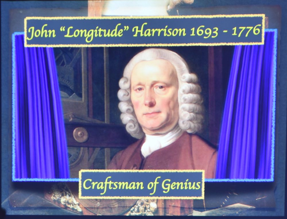 John “LONGITUDE” Harrison 1693 - 1776. Craftsman of Genius - Ray Emery
